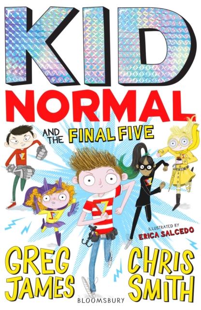 Kid Normal and the Final Five: Kid Normal 4 - Greg|smith James