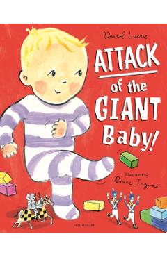 Poza produsului Attack of the Giant Baby! - David Lucas