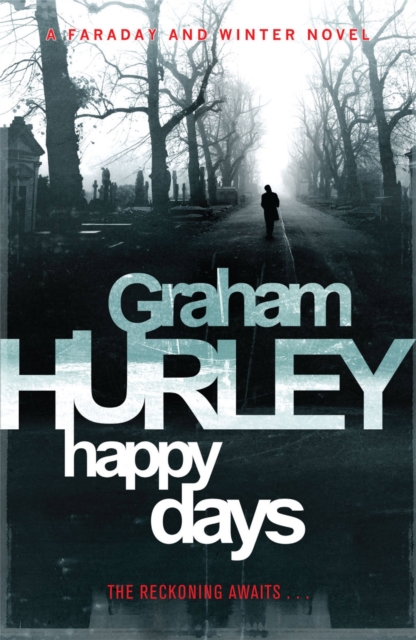 Happy Days - Graham Hurley