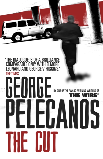 Cut - George Pelecanos