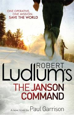 Coperta cărții 'Robert Ludlum's The Janson Command - Robert|garrison Ludlum'