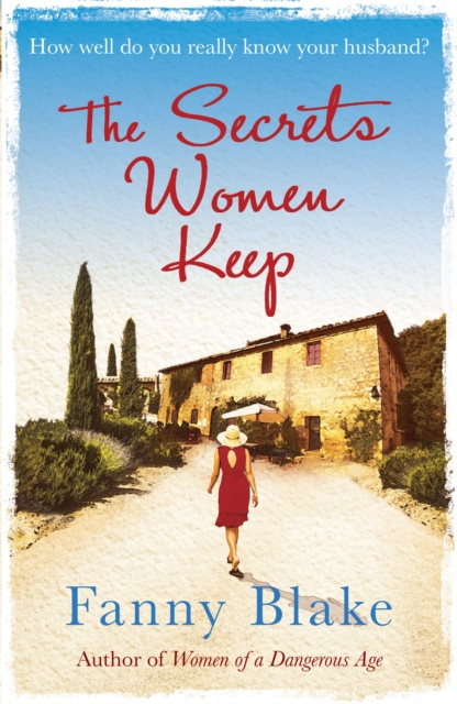 Secrets Women Keep - Fanny Blake