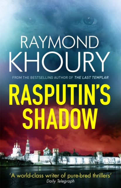 Rasputin's Shadow - Raymond Khoury