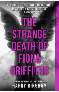 Poza produsului Strange Death of Fiona Griffiths - Harry Bingham