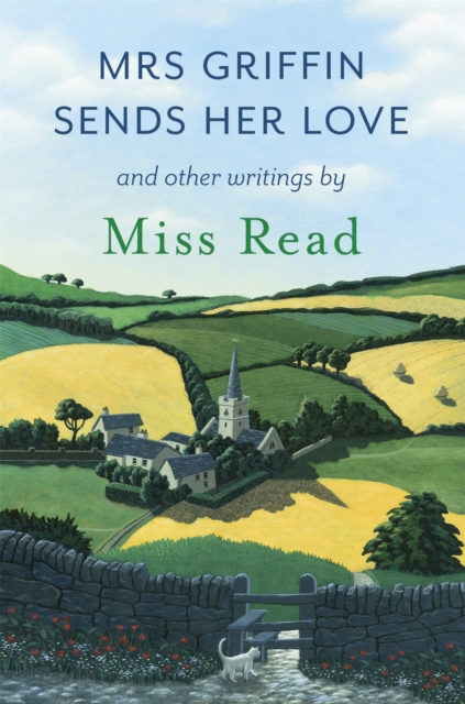 Mrs Griffin Sends Her Love - Miss Read