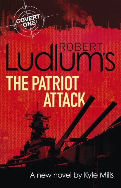 Robert Ludlum's The Patriot Attack - Robert Ludlum