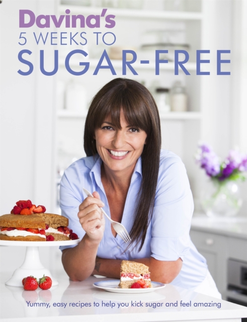Coperta cărții 'Davina's 5 Weeks to Sugar-Free - Davina Mccall'