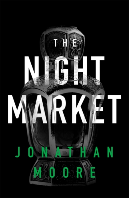 Night Market - Jonathan Moore