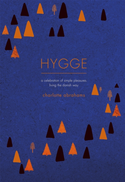Hygge - Charlotte Abrahams