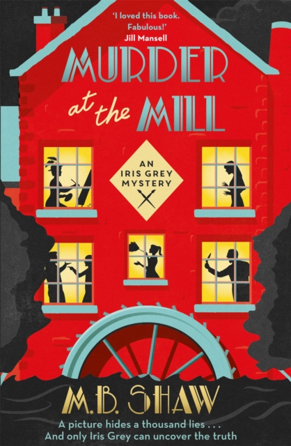 Murder at the Mill - M. B.|bagshawe Shaw