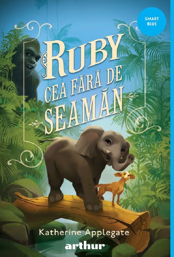 Ruby cea fara de seaman - Katherine Applegate