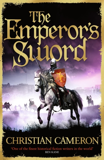 Emperor's Sword - Christian Cameron