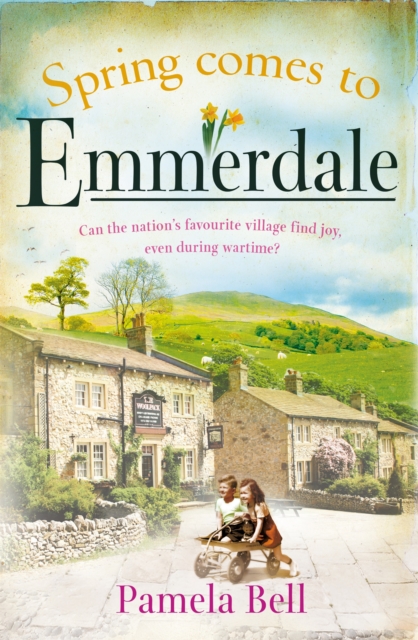 Spring Comes to Emmerdale - Pamela Bell