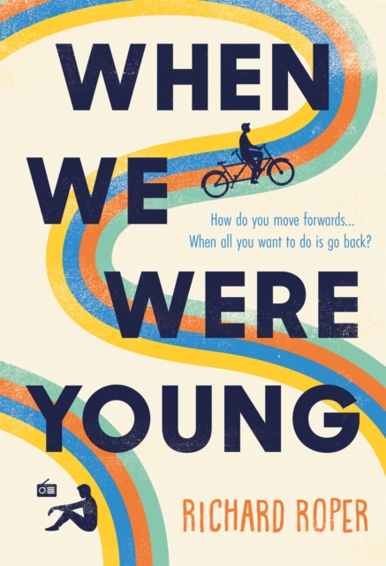 When We Were Young - Richard Roper