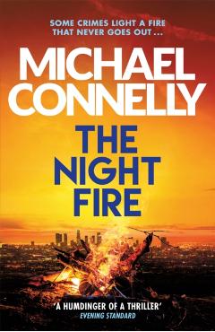 Coperta cărții 'Night Fire - Michael Connelly'