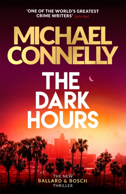 Dark Hours - Michael Connelly