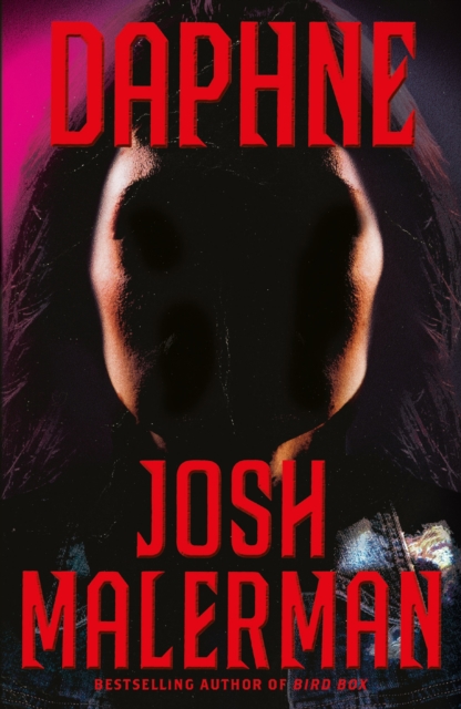 Daphne - Josh Malerman