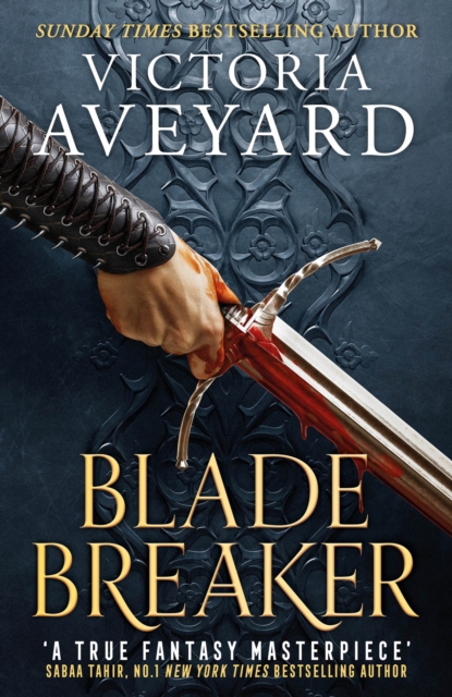 Blade Breaker - Victoria Aveyard