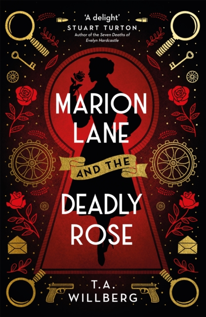 Marion Lane and the Deadly Rose - T.a. Willberg