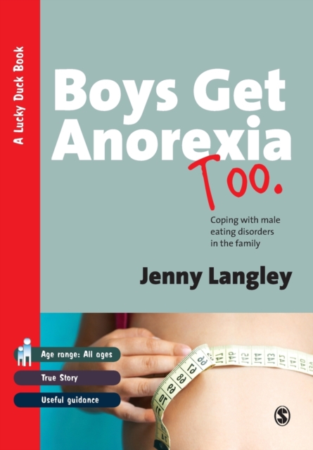 Boys Get Anorexia Too - Jenny Langley
