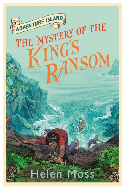 Adventure Island: The Mystery of the King's Ransom - Helen Moss