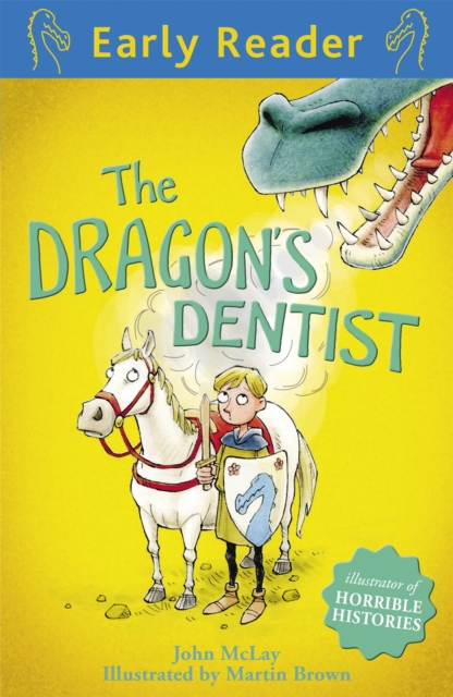 Early Reader: The Dragon's Dentist - John Mclay