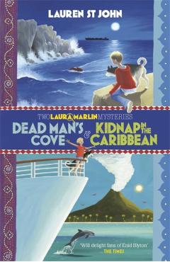 Coperta cărții 'Laura Marlin Mysteries: Dead Man's Cove and Kidnap in the Caribbean - Lauren St John'