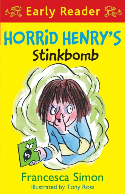 Horrid Henry Early Reader: Horrid Henry's Stinkbomb - Francesca Simon