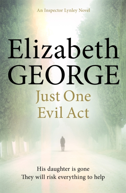 Just One Evil Act - Elizabeth George