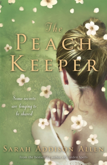 Peach Keeper - Sarah Addison Allen