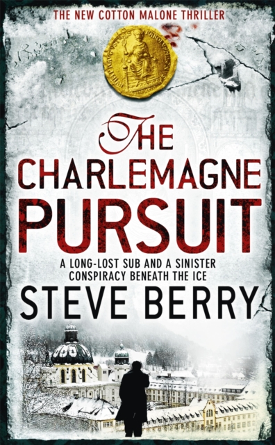 Charlemagne Pursuit - Steve Berry