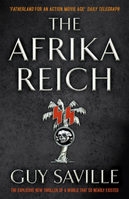 Afrika Reich - Guy Saville