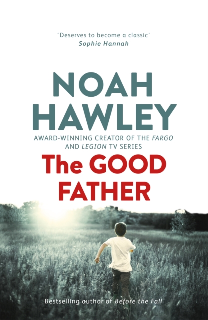 Good Father - Noah Hawley