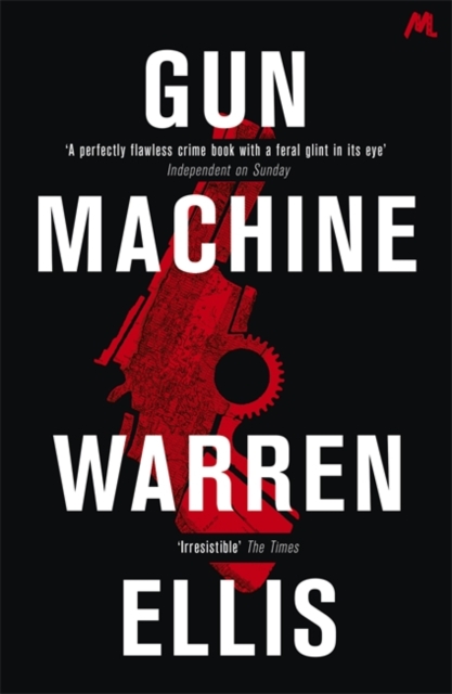 Gun Machine - Warren Ellis