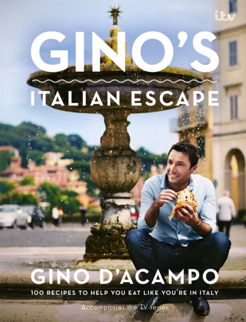 Gino's Italian Escape (Book 1) - Gino D'acampo