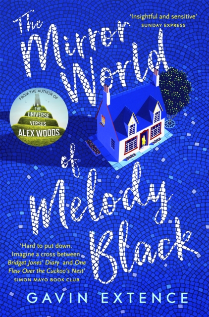 Mirror World of Melody Black - Gavin Extence