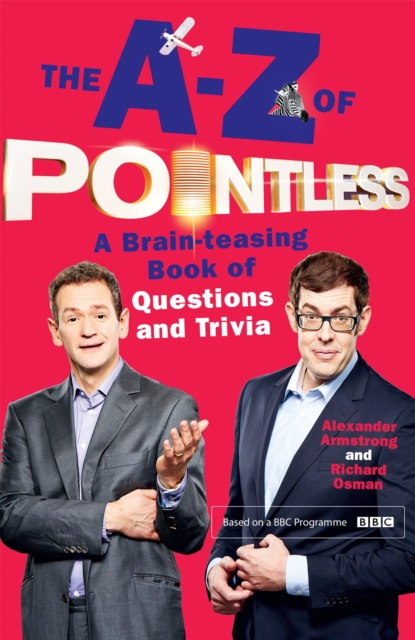 A-Z of Pointless - Alexander|osman Armstrong