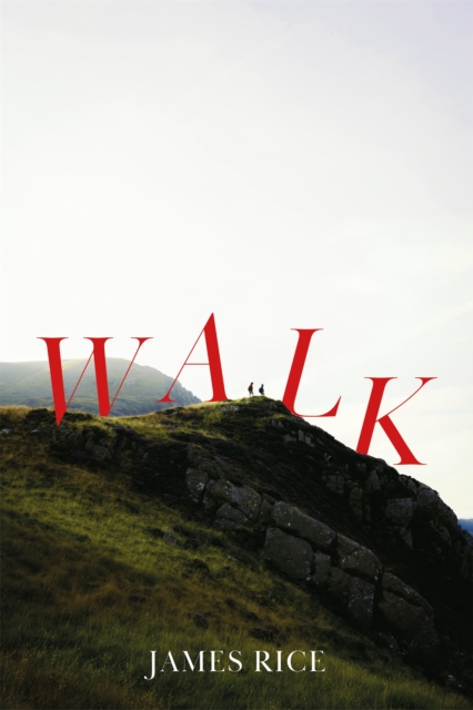 Walk - James (author) Rice