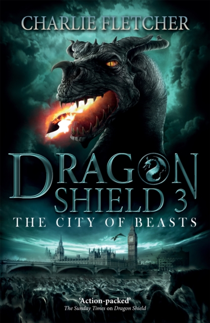 Dragon Shield: The City of Beasts - Charlie Fletcher