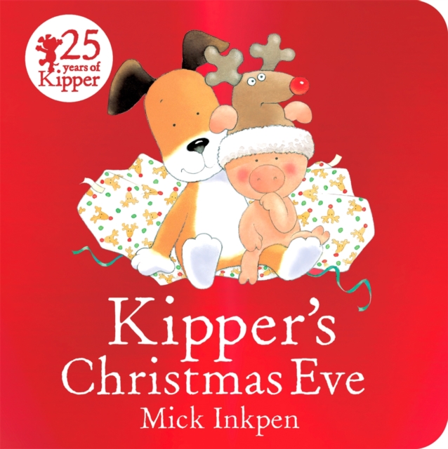 Kipper's Christmas Eve Board Book - Mick Inkpen