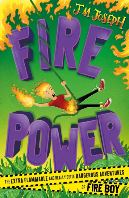 Fire Boy: Fire Power - J.m. Joseph