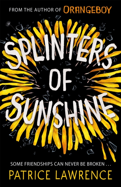 Splinters of Sunshine - Patrice Lawrence