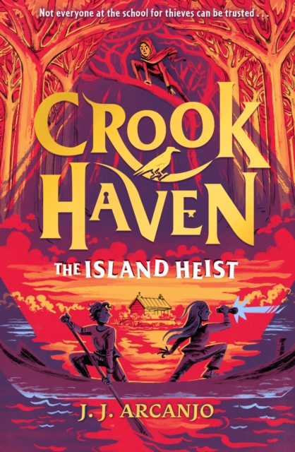 Crookhaven: The Island Heist - J.j. Arcanjo