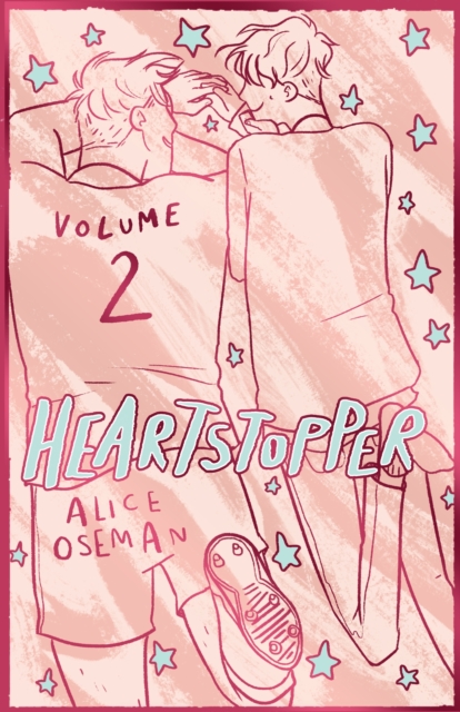 Heartstopper Volume 2 - Alice Oseman