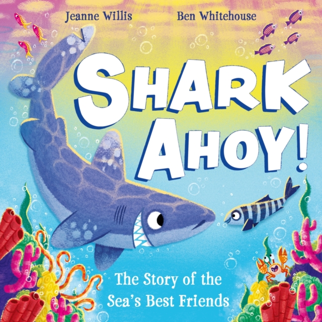 Shark Ahoy - Jeanne Willis