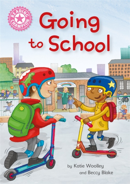 Reading Champion: Going to School - 