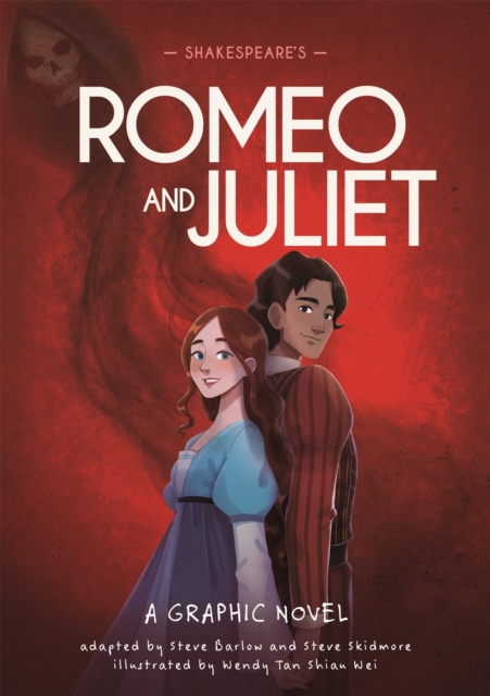 Classics in Graphics: Shakespeare's Romeo and Juliet - Steve|skidmore Barlow