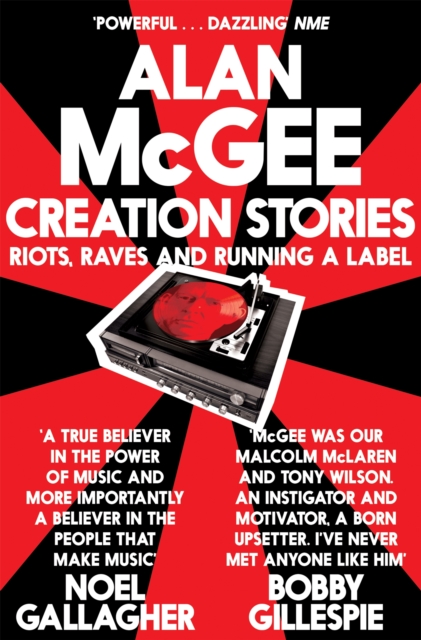 Creation Stories - Alan Mcgee