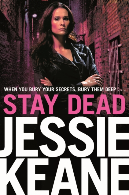 Stay Dead - Jessie Keane