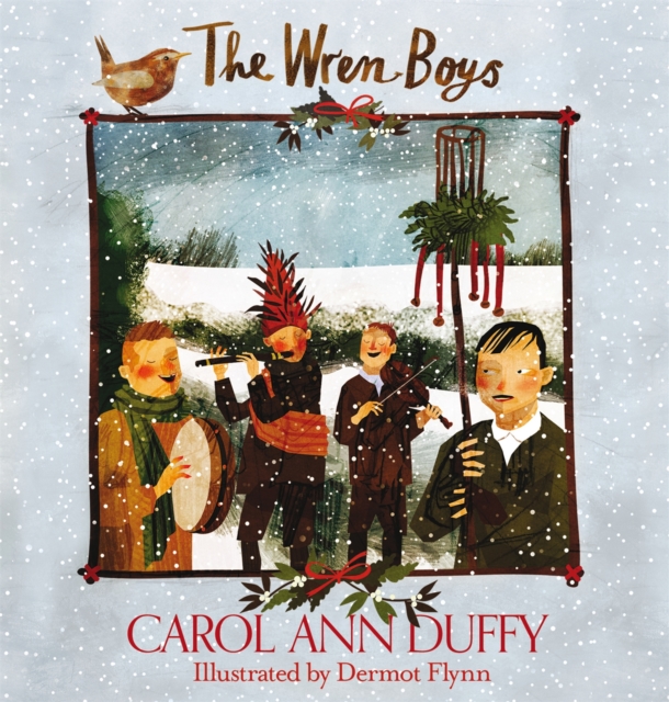 Wren-Boys - Carol Ann Duffy Dbe